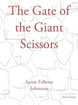 cover image of The Gate of the Giant Scissors